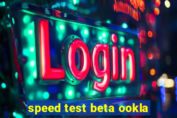 speed test beta ookla